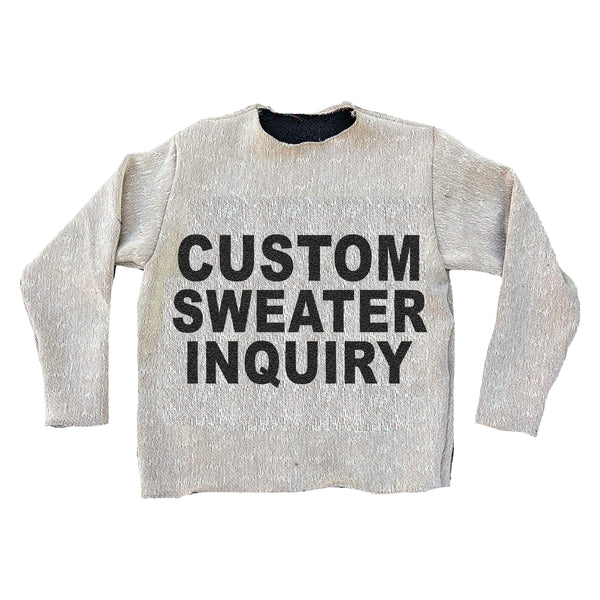 CUSTOM TAPESTRY SWEATER WE REGAY