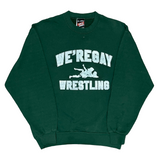 WE'REGAY WRESTLING CREWNECKS