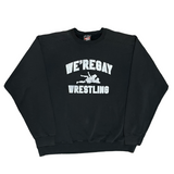 WE'REGAY WRESTLING CREWNECKS