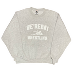 WE'REGAY WRESTLING CREWNECKS