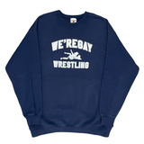 WE'REGAY WRESTLING CREWNECKS